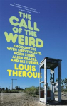 The Call of the Weird