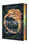 The Thorn Queen Deluxe Limited Edition