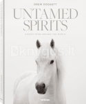 Untamed Spirits: Horses From Around the World