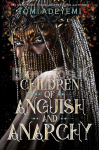 Children of Anguish and Anarchy