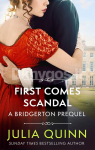 First Comes Scandal