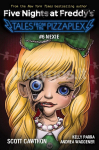 Five Nights at Freddy's: Tales from the Pizzaplex 06. Nexie