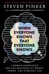 When Everyone Knows That Everyone Knows . . .
