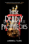 These Deadly Prophecies