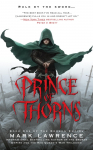 The Broken Empire 1. Prince of Thorns