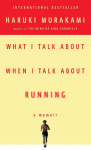 What I Talk About When I Talk About Running