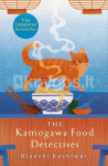 The Kamogawa Food Detectives