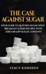 The Case against Sugar
