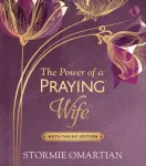 The Power of a Praying Wife Note-Taking Edition