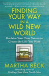 Finding Your Way in a Wild New World