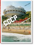Fr&eacute;d&eacute;ric Chaubin. CCCP. Cosmic Communist Constructions Photographed. 45th Ed.