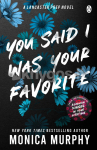 You Said I Was Your Favorite
