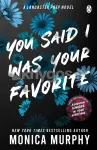 You Said I Was Your Favorite