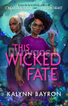 This Wicked Fate