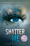 Shatter Me