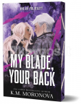 My Blade, Your Back
