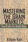 Mastering the Grain Markets