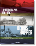 Dennis Hopper. Photographs 1961&ndash;1967