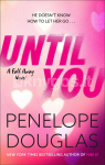 Until You