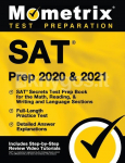 SAT Prep 2020 and 2021 - SAT Secrets Test Prep Book for the Math, Reading, & Writing and Language Sections, Full-Length Practice Test, Detailed Answer