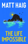 The Life Impossible