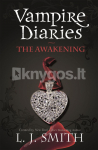 The Vampire Diaries 01. The Awakening