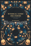 Botanical Curses and Poisons