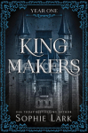 Kingmakers Year One