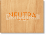 Neutra. Complete Works