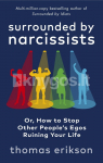 Surrounded by Narcissists