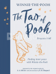 The Tao of Pooh. 40th Anniversary Gift Edition