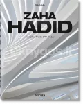 Zaha Hadid. Complete Works 1979&ndash;Today. 2020 Edition