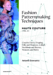 Fashion Patternmaking Techniques Haute Couture [Vol.2]
