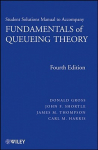 Fundamentals of Queueing Theory