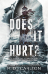 Does It Hurt?