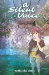 A Silent Voice Vol. 6
