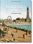 British Isles 1900. A Portrait in Colour