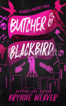 Butcher and Blackbird