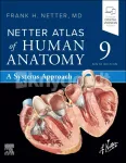 Netter Atlas of Human Anatomy: A Systems Approach