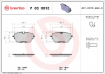 Piduriklotsi komplekt,ketaspidur BREMBO P 03 001E