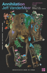 Annihilation: The Southern Reach Trilogy 1