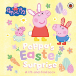 Peppa Pig: Peppas Easter Surprise: A lift-and-find book