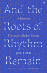 And the Roots of Rhythm Remain: A Journey Through Global Music