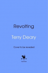Revolting: A riotous history of rebellions and revolutions