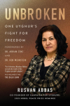 Unbroken: One Uyghurs Fight for Freedom