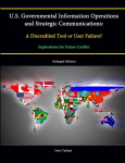 U.S. Governmental Information Operations and Strategic Communications: A Discredited Tool or User Failure? Implications for Future Conflict (Enlarged Edition)