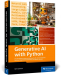 Generative AI with Python: The Developer's Guide to Pretrained LLMs, Vector Databases, Retrieval-Augmented Generation, and Agentic Systems