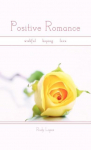 Positive Romance
