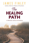 The Healing Path: A Memoir and an Invitation