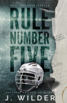 Rule Number Five: A College Hockey Romance